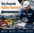 Kalite Kontrol Dış Kaynak Kullanımı: Firmalara Maliyet ve Zaman Avantajı Sağlar mı?